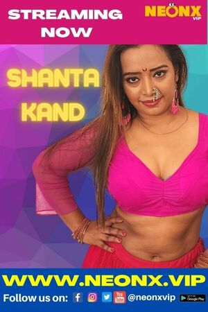 Shanta Kand UNCUT (2022) Hindi NeonX Exclusive ShortFilm Full Movie